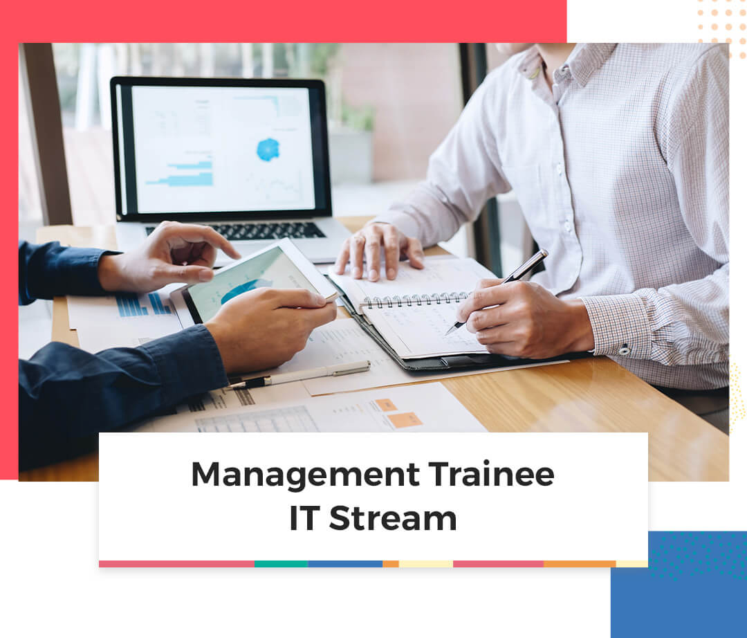 Management Trainee - IT Stream